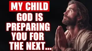 🛑 Jesus Says: My Child - God Is Preparing You For The Next&hellip; 🙏🙏 | God Helps ✋ | God Favors