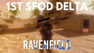 1ST SFOD Delta Ravenfield Edit