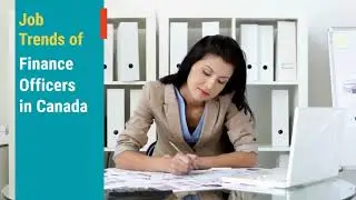Job Trends for Finance Officers in Canada.