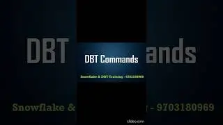 List of DBT commands #snowflaketraining #snowflake #dbt #dbtwithsnowflake #snowfalkedbt #dbtvideos