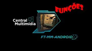 Faaftech - Principais Fun&ccedil;&otilde;es da Multim&iacute;dia FT-MM-ANDROID.