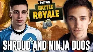 Ninja and Shroud Duos!! - Fortnite Battle Royale Gameplay
