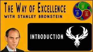 000 - Introduction To The Way of Excellence