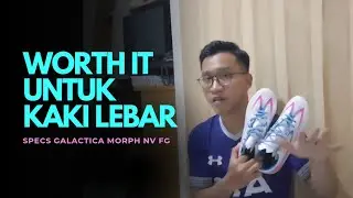 REKOMENDASI KAKI LEBAR  || Specs Galactica Morp NV FG 