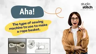 The Type of Sewing Machine to Use to Make a Rope Bowl or Basket.