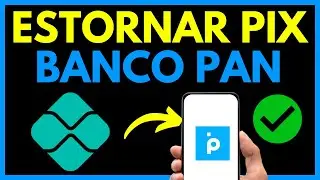 COMO ESTORNAR UM PIX BANCO PAN - COMO REEMBOLSAR PIX BANCO PAN