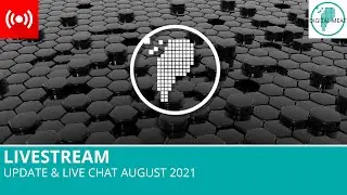 Livestream: Update & Live Chat August 2021