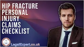 Hip Fracture Personal Injury Claims Checklist 2022 UK