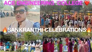 ACE Engineering college Sankaranti Vlog| Traditional day celebrations @aceengcollege
