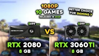 RTX 2080 против RTX 3060Ti | Что лучше для игр в разрешении 1080p в 2025 году?