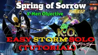 How to Easily Solo Spring of Sorrow Annihilus with OG Storm! (Tutorial + Video + Commentary)
