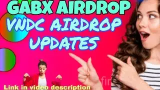 GABXTOKEN Airdrop #VNDC update #airdrop #cryptocurrency