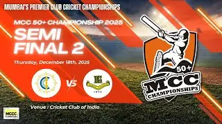 Semi Final 2 - MCC 50+ Championship 2025 || Cricket Club of India vs Bombay Gymkhana