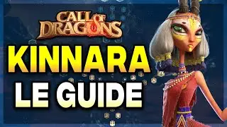LE GUIDE DE KINNARA (TALENT, ARTEFACTS, COMPETENCES, PAIRINGS) - CALL OF DRAGONS FR