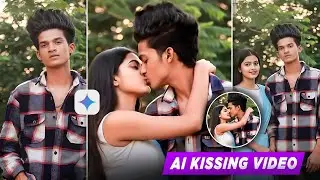 Google Gemini Se Kissing Video Kaise Banay | Ai Kissing Video Generator Free | Kissing Video Editing