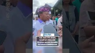 Gubernur Koster: Tak Ada TPA Baru, Sampah Organik Warga Masih Diambil Petugas Kebersihan