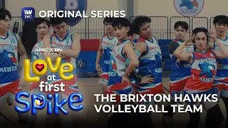 Meet the Brixton Volleyball Team in Love At First Spike! | Coming Soon on iWantTFC!