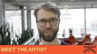Meet the Artist: Benjamin Ree &mdash; 2020 Sundance Film Festival
