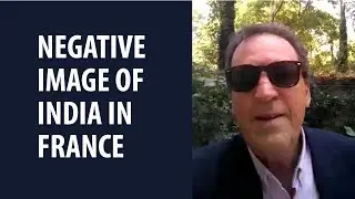 Negative Image of India in France - Part 01
