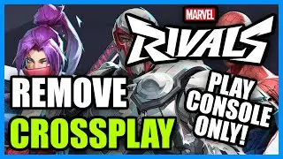 How to Play Console Only in Marvel Rivals (Easy Method)