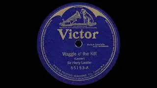 Waggle O' the Kilt (Lauder 1917)