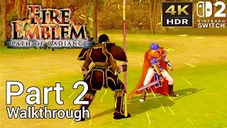 [Walkthrough Part 2] Fire Emblem: Path of Radiance (Nintendo Switch 2) 4K HDR