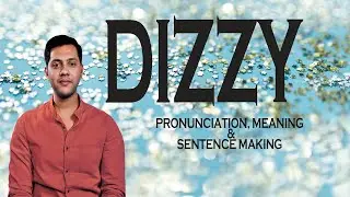 Dizzy - Meaning & Pronunciation Word World Audio Video Dictionary