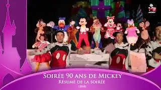 R&eacute;sum&eacute; soir&eacute;e 90 ans de Mickey DisneyLand Paris