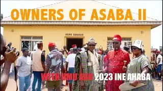 OWNERS OF ASABA II: H.R.H. OBI ISICHEI, AGU NA-ECHE IBE YA, AT 2023 INEH AHABA FESTIVAL WITH UMUAGU