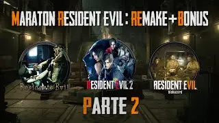 MARATÓN RESIDENT EVIL: REMAKE (PARTE 2/2) + BONUS