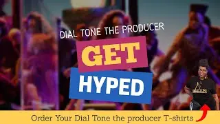 Get Hyped By Dial Tone the producer