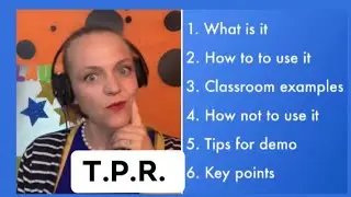 Online Teaching, ESL Strategy 4 of 9 : T.P.R. Total Physical Response - Teacher Marie