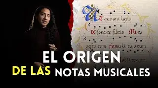 El origen de las notas musicales