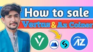 How to sell Az Coiner| How to sell Vertus|Vertus Az Coiner Sell Process| Vertus Kaise sell Karen