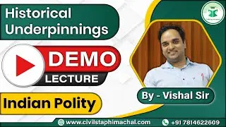Historical Underpinnings of Indian Constitution| Indian Polity | HPAS 2022