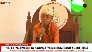 HAFLA YA AWAMU YA KWANZA YA MARKAZ BANII YUSUF 2024