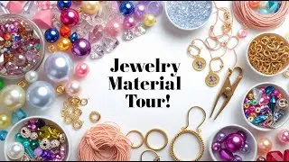 DIY Jewelry Material Haul & Craft Supplies Organizing | Beads, Tools & Beginner Setup