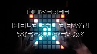 Oliverse - Hold it down ( Tisoki Remix ) Launchpad Cover