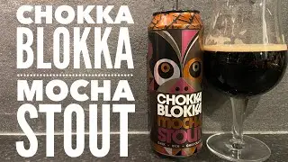 Williams Brothers Chokka Blokka Mocha Stout | Williams Brothers Brewing Company