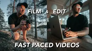 How To FILM & EDIT FAST PACED Videos