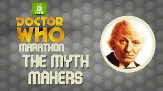 McEdam Doctor Who Marathon:  The Myth Makers