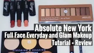 Absolute New York | Everyday + Glam Makeup Tutorial | Product Reviews