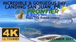 4K INCREDIBLE LANDING IN SAN JUAN PUERTO RICO - FRONTIER A320NEO