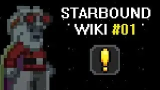 STARBOUND WIKI - Come iniziare, prime quest #01