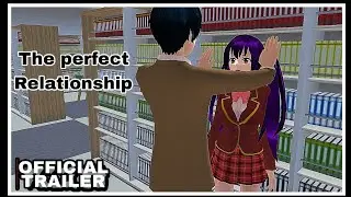 The perfect Relationship || Trailer || Sakura school simulator ||