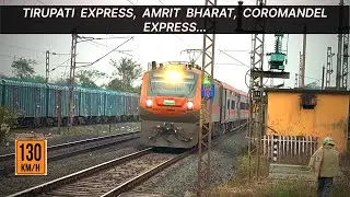 Back to Back 130Kmph action, Coromandel, Amrit Bharat, Tirupati SF, Humsafar, Superfast trains.
