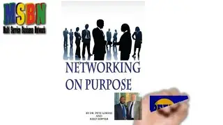 Networking on Purpose with MSBN