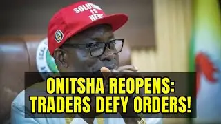 Onitsha Market Reopens: Traders Ignore Sit-At-Home To Follow Soludo's Order