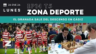 🏀⚽ ZONA DEPORTE GRANADA HD | T05E14 | El Granada gana en Cádiz y sale del descenso | 26 ene