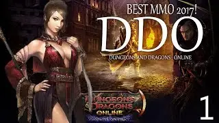 BEST MMO 2017! - Dungeons and Dragons Online Lets Play #1 w/ Hero of Darkness
